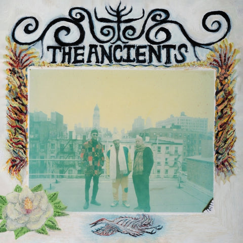 The Ancients (Isaiah Collier, William Hooker, Will - The Ancients ((Vinyl))