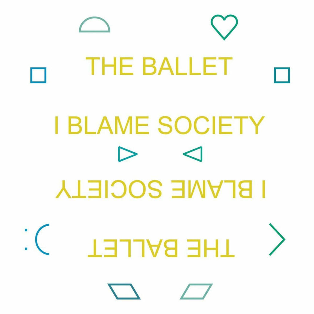 The Ballet - I Blame Society ((CD))