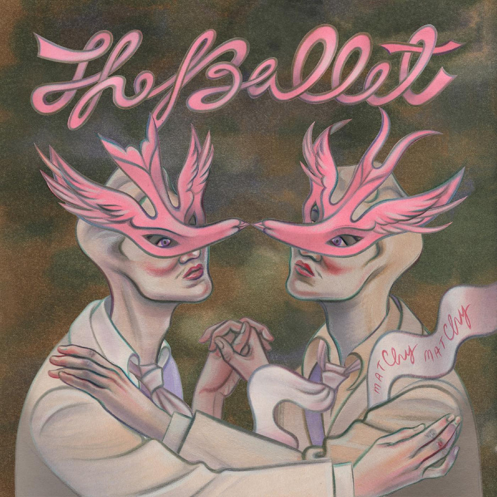 The Ballet - Matchy Matchy ((Vinyl))
