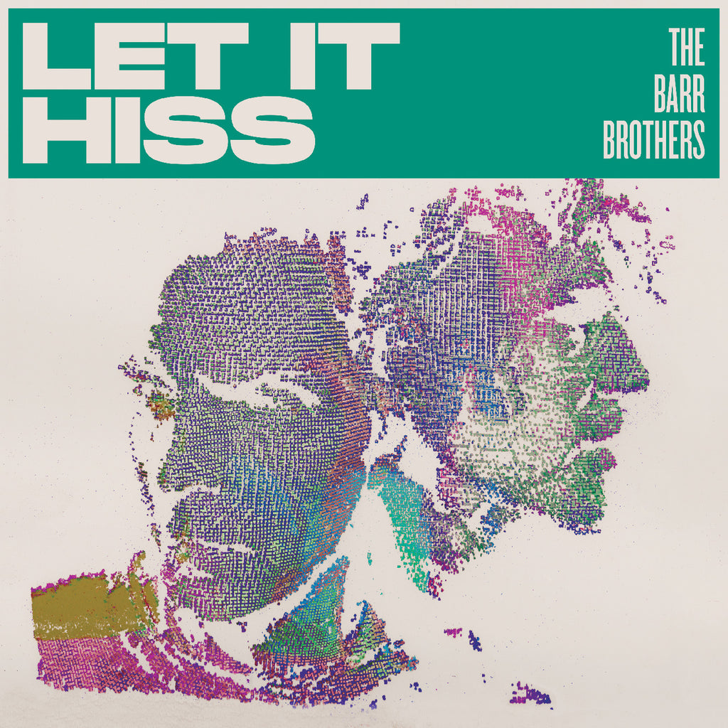 The Barr Brothers - Let It Hiss ((CD))
