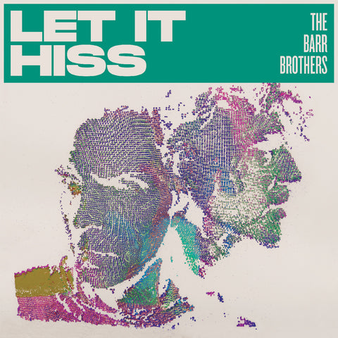 The Barr Brothers - Let It Hiss ((CD))