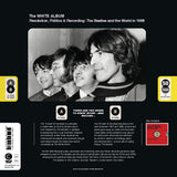 The Beatles - The White Album: Revolution, Politics & Recording - The Beatles and the World in 1968 ((Books))