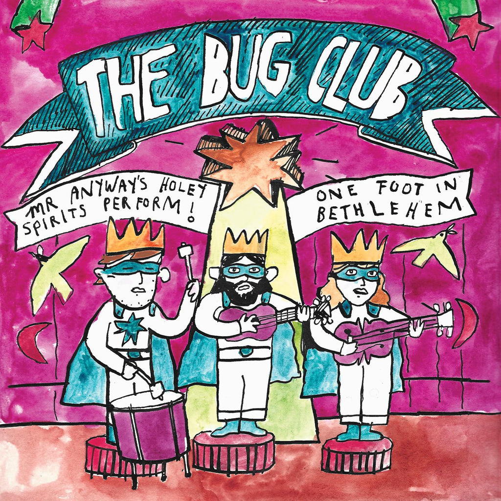 The Bug Club - Mr Anyway's Holey Spirits Perform! One Foot in Bethlehem ((Vinyl))