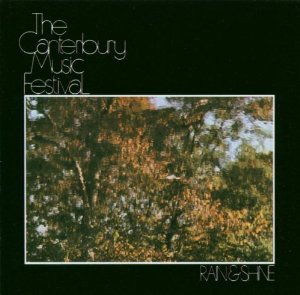 THE CANTERBURY MUSIC FESTIVAL - Rain & Shine ((CD))