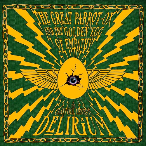 The Claypool Lennon Delirium - The Great Parrot-Ox And The Golden Egg Of Empathy (Indie Exclusive) [Green/Gold Vinyl] [2LP] ((Vinyl))
