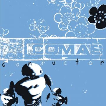 The Comas - Conductor ((CD))