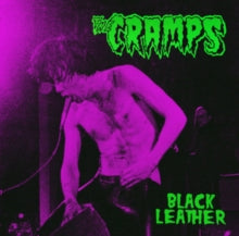 The Cramps - Black Leather: Live At The Stone, May 13th, 1980 [Import] ((Vinyl))