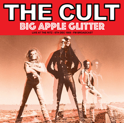 The Cult - Big Apple Glitter: Live At The Ritz '85 [Import] ((Vinyl))