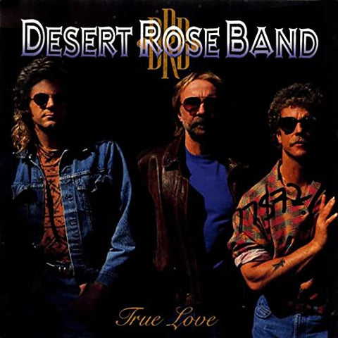 The Desert Rose Band - True Love (())
