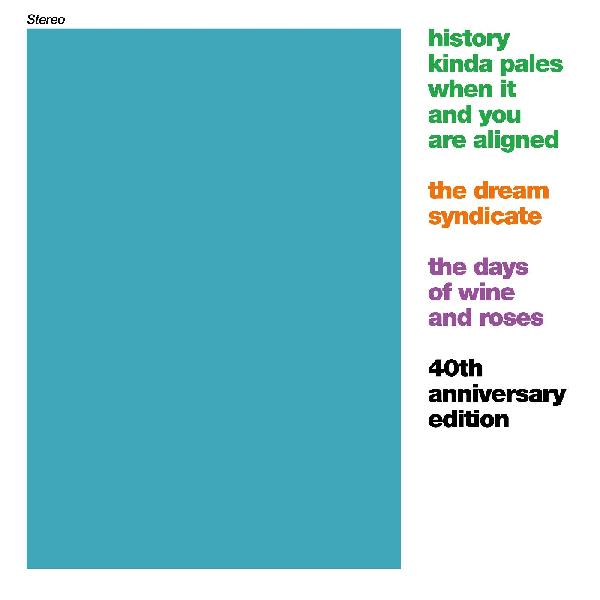 The Dream Syndicate - The Days of Wine and Roses (4CD Expanded Edition) ((CD))