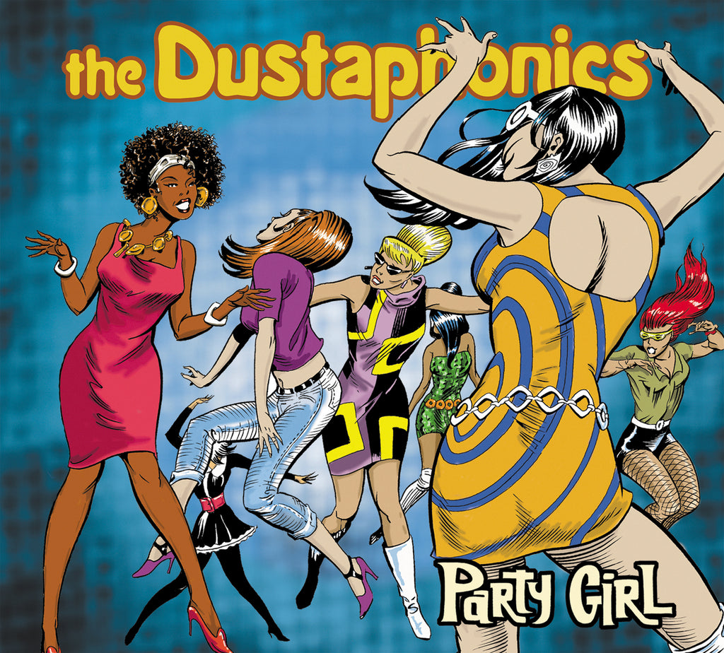 The Dustaphonics - Party Girl ((CD))