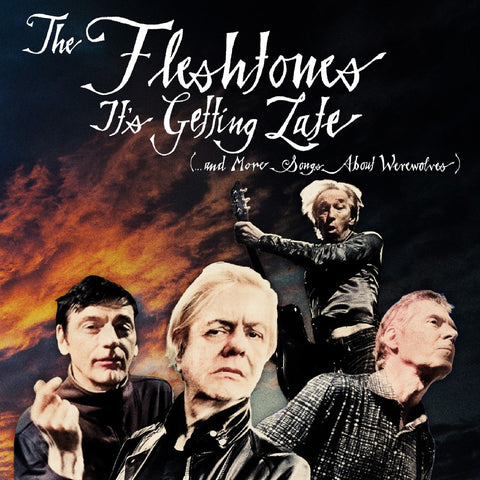 The Fleshtones - It'S Getting Late (...And More Songs About Werewolves) ((Vinyl))