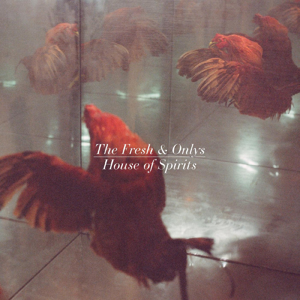 The Fresh & Onlys - House of Spirits ((Vinyl))