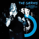 The Germs - Whisky Hong Kong Cafe '78-'79 (Colored Vinyl, Blue, Limited Edition) (())