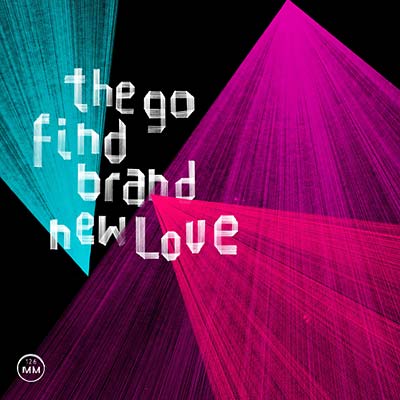 THE GO FIND - Brand New Love ((CD))