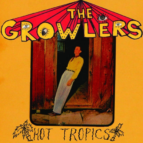 The Growlers - Hot Tropics (10-Inch Vinyl) ((Vinyl))