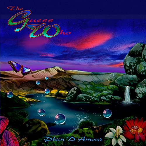 The Guess Who - Plein D'Amour (())