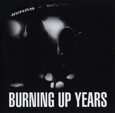 THE HUMAN INSTINCT - Burning Up Years ((CD))