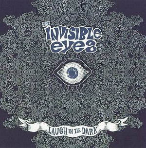 The Invisible Eyes - Laugh In The Dark ((CD))