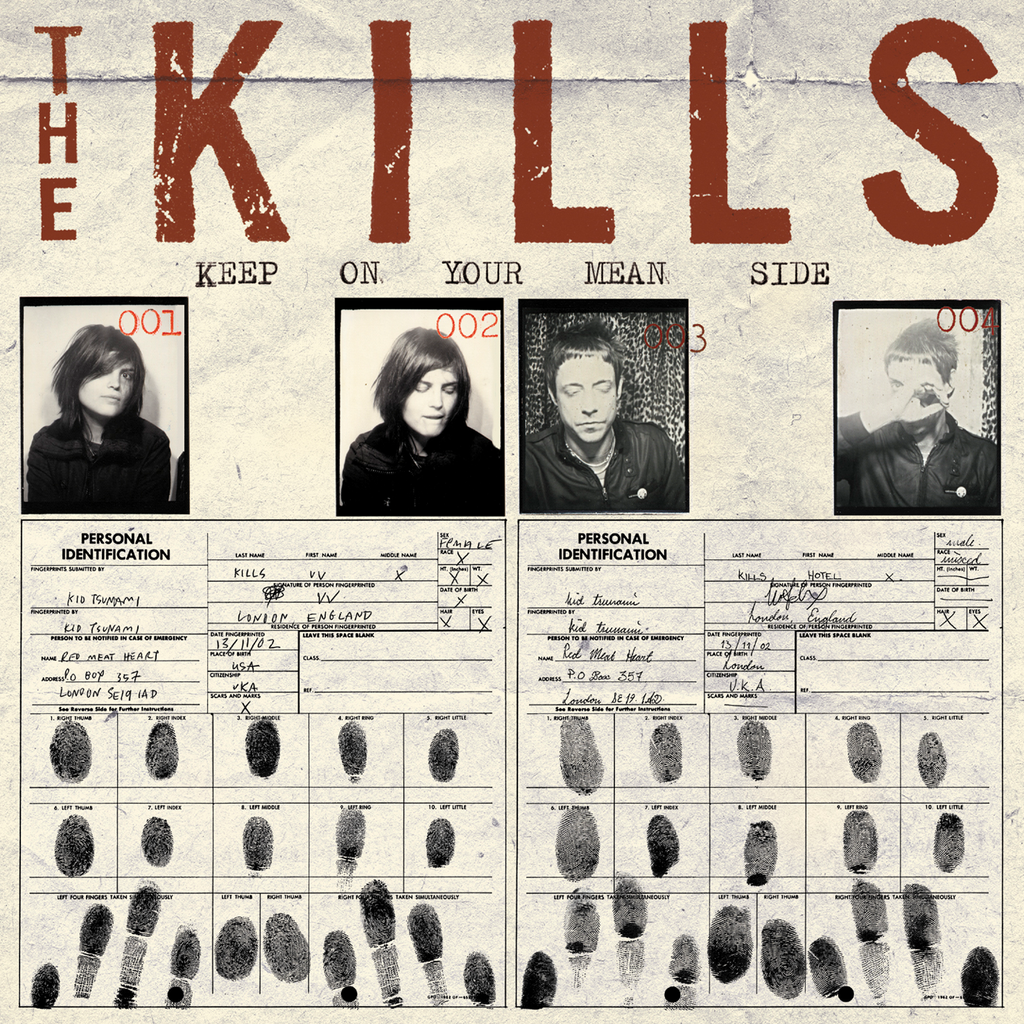 The Kills - Keep On Your Mean Side ((Rock))