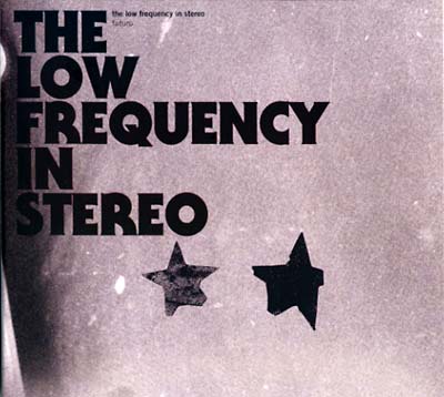 THE LOW FREQUENCY IN STEREO - Futuro ((CD))