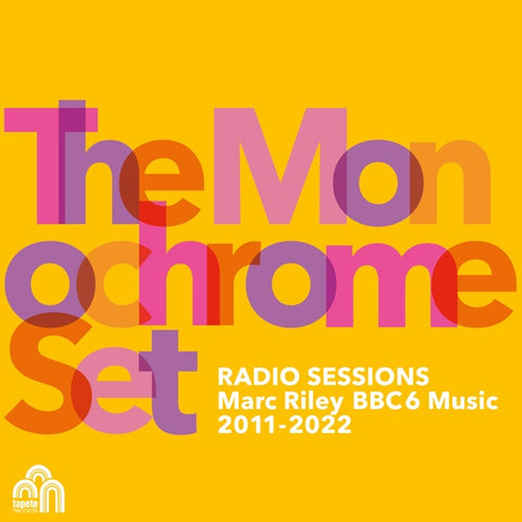 THE MONOCHROME SET - Radio Sessions (Marc Riley BBC 6 Music 2011-2022) ((Vinyl))