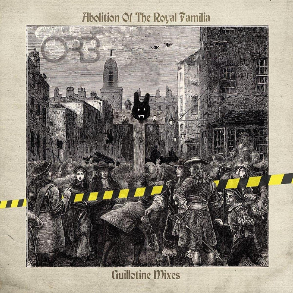 The Orb - Abolition Of The Royal Familia - Guillotine Mixes (Indie Exclusive Blue Vinyl) ((Vinyl))