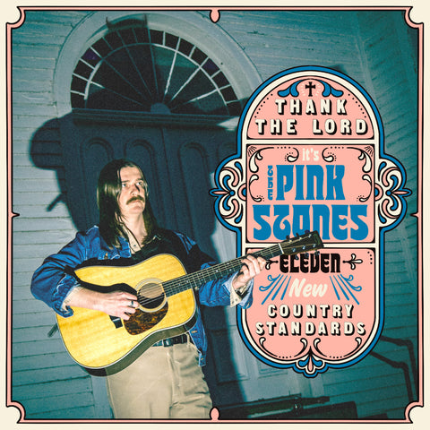 The Pink Stones - Thank The Lord... It'S The Pink Stones ((CD))