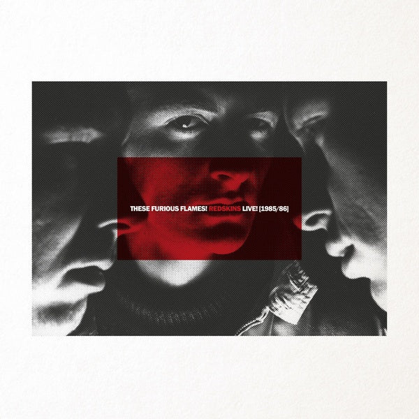 THE REDSKINS - These Furious Flames! Redskins Live! (1985/86) ((Vinyl))