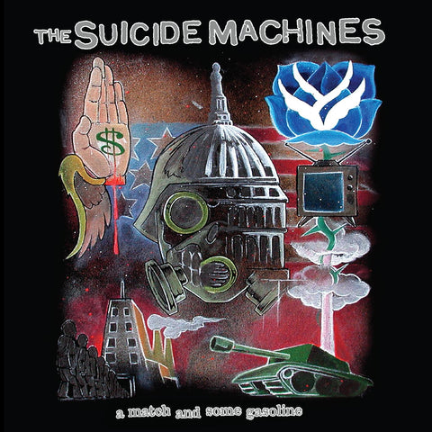 The Suicide Machines - A Match And Some Gasoline ((Vinyl))