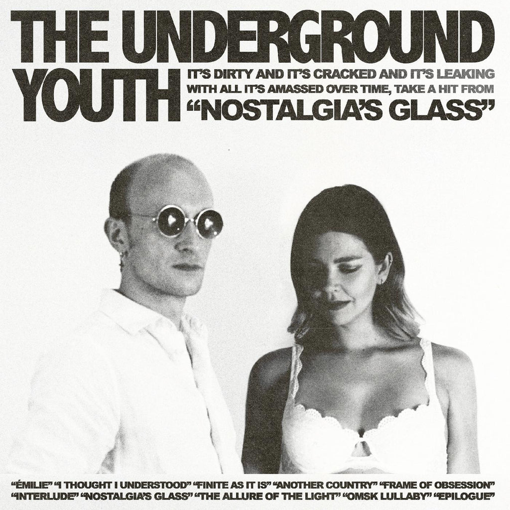 The Underground Youth - Nostalgia's Glass ((CD))