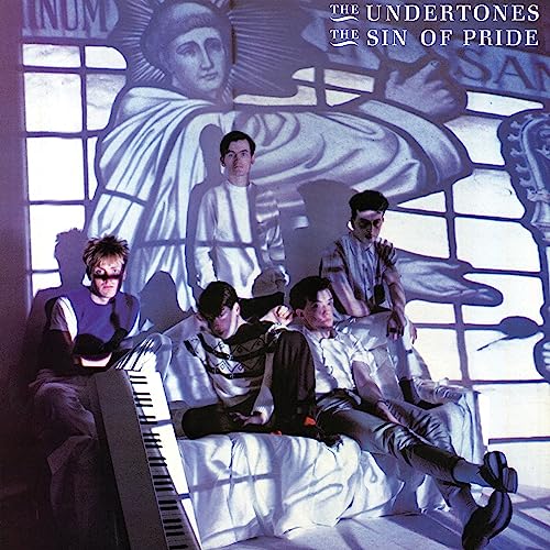 The Undertones - The Sin of Pride ((Vinyl))