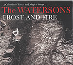 The Watersons - Frost And Fire ((CD))