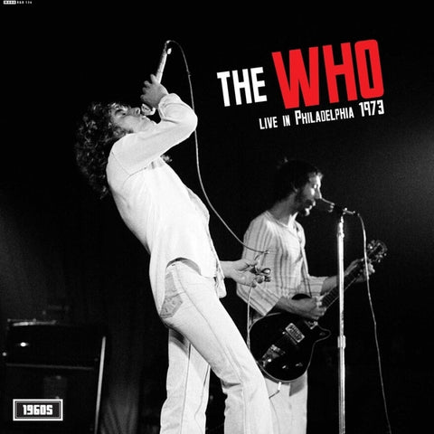 The Who - Live in Philadelphia 1973 ((Vinyl))