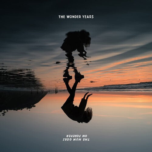 The Wonder Years - The Hum Goes on Forever [Explicit Content] ((CD))