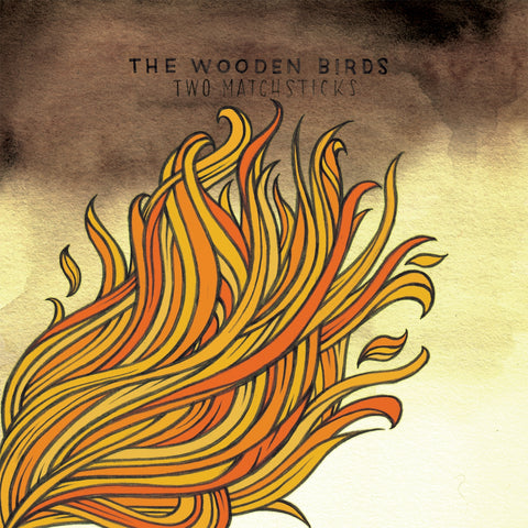 The Wooden Birds - Two Matchsticks ((CD))