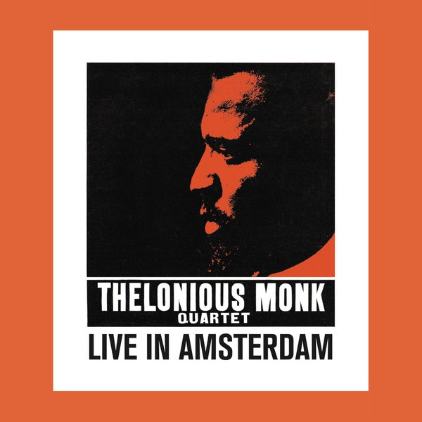 Thelonious Monk Quartet - Live In Amsterdam ((Vinyl))