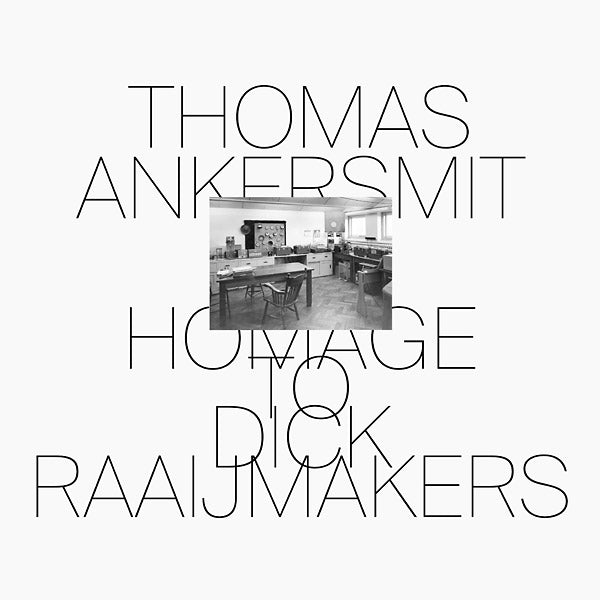 THOMAS ANKERSMIT - Homage To Dick Raaijmakers ((CD))