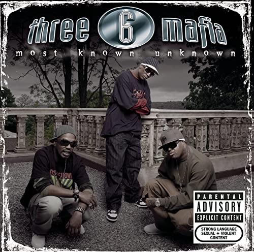 Three 6 Mafia - Most Known Unknown ((CD))