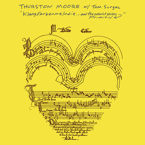 THURSTON MOORE W/ TOM SURGAL - Klangfarbenmelodie.. And The Colorist Strikes Primitiv ((Vinyl))