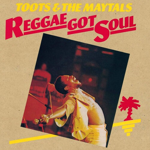 Toots & The Maytals - Reggae Got Soul ((Vinyl))