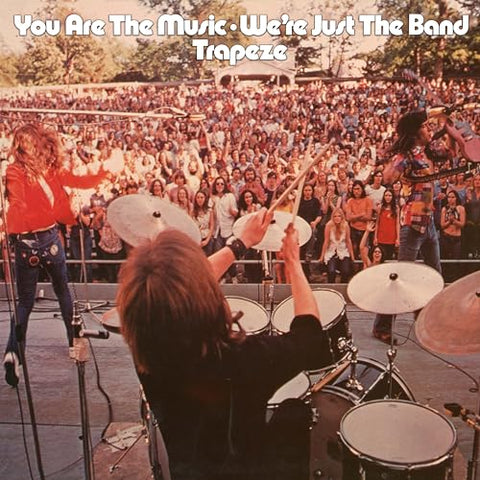 Trapeze - You Are The Music... We're Just The Band ((Vinyl))