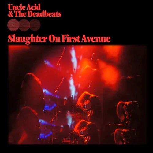 Uncle Acid & The Deadbeats - Slaughter On First Avenue (Colored Vinyl, Purple, Gatefold LP Jacket) (2 Lp's) ((Vinyl))