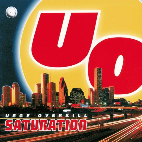 Urge Overkill - Saturation (Clear Vinyl, Yellow, Anniversary Edition, Remastered, Reissue) ((Vinyl))
