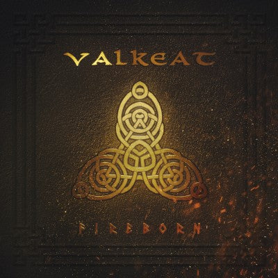 Valkeat - Fireborn (())