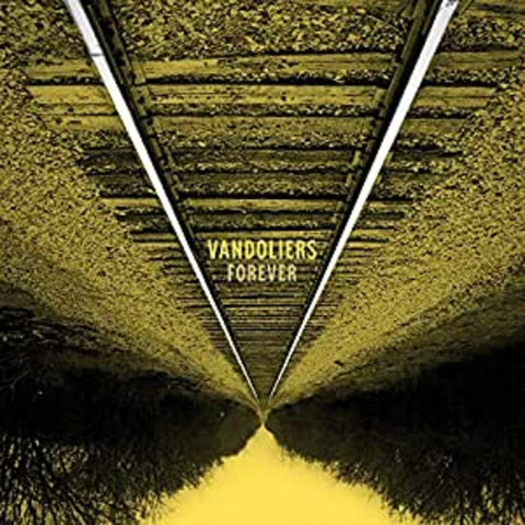 Vandoliers - Forever ((Vinyl))