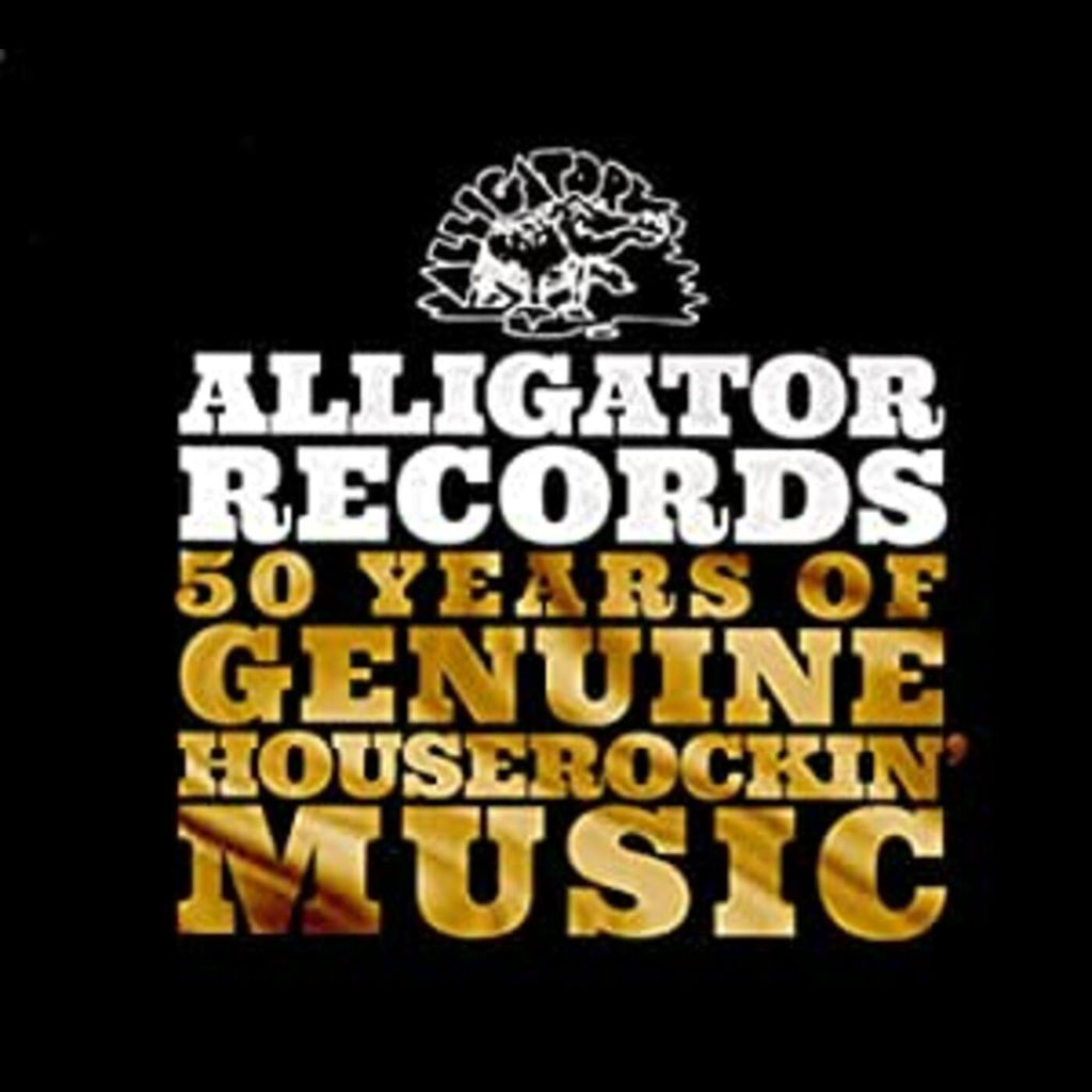 Various Artists - Alligator Records-50 Years Of Genuine Houserockin' ((Blues))
