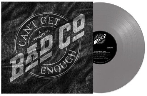 Various Artists - Can't Get Enough: A Tribute to Bad Company ((Vinyl))