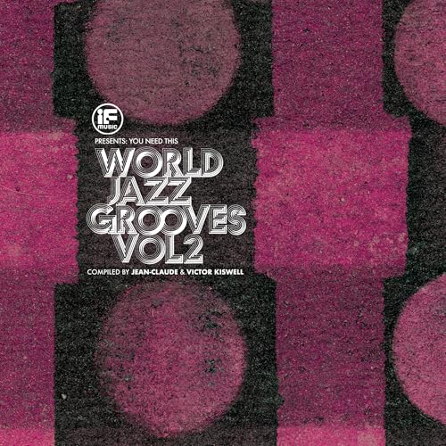 Various Artists - If Music Presents You Need This!: ?World Jazz Grooves Volume 2? Compiled By Je [2Lp] ((Vinyl))