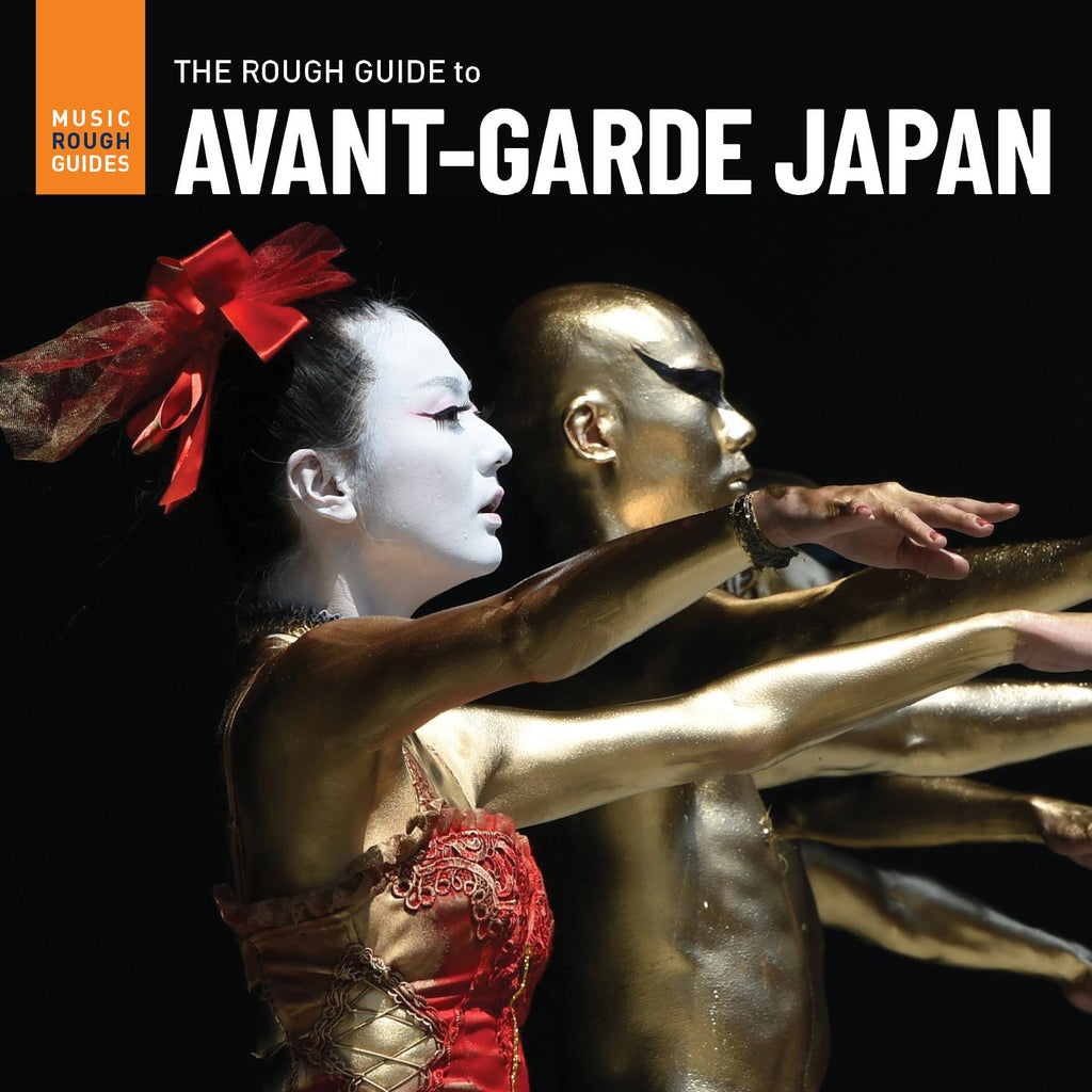 Various Artists - Rough Guide To Avant-Garde Japan ((Indie & Alternative))